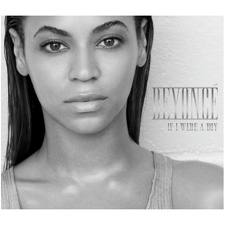 Beyonce - If I Were A Boy