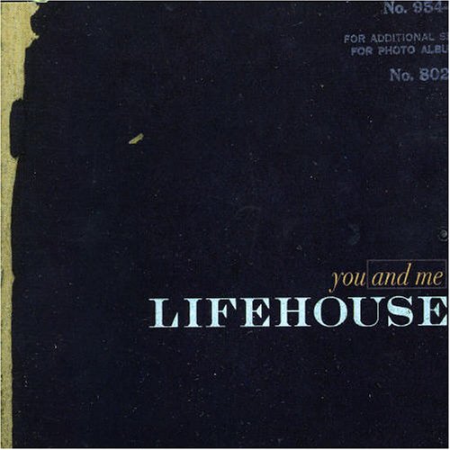 Lifehouse - You & Me