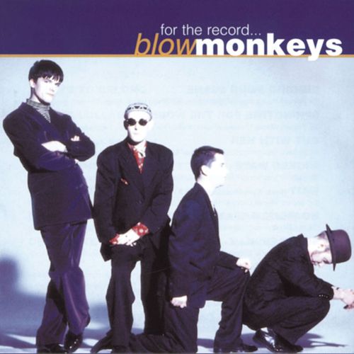 The Blow Monkeys - Digging Your Scene