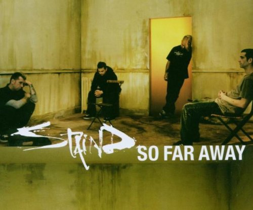 Staind - So Far Away!
