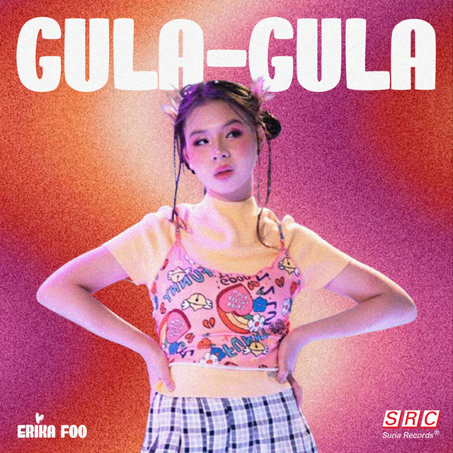 Erika Foo - Gula-Gula