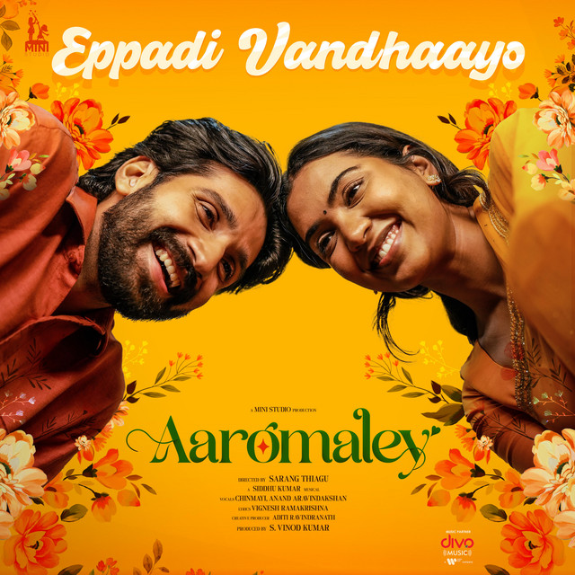 Siddhu Kumar/Chinmayi/Anand Atavindakshan - Eppadi Vandhaayo