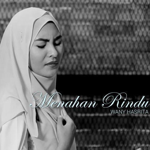 Wany Hasrita - Menahan Rindu