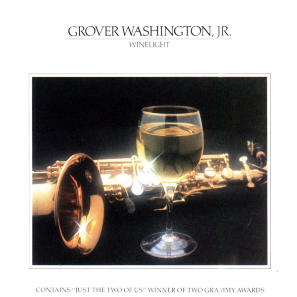 Grover Washington Jr., Bill Withers - Just The Two Of Us