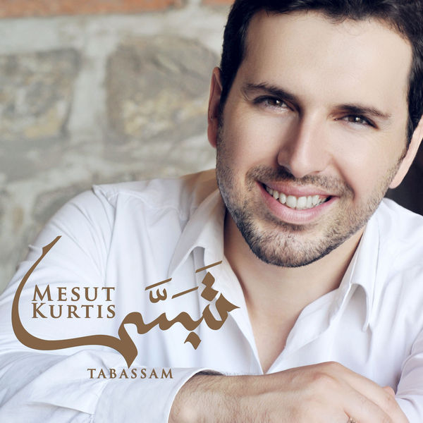 Mesut Kurtis - Tabassam