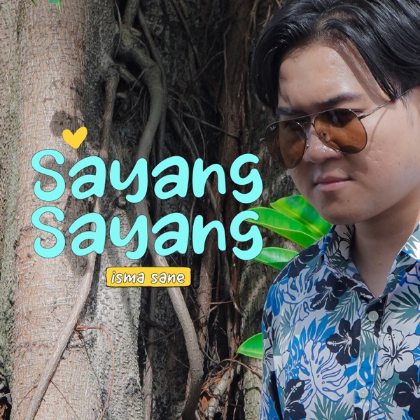 Isma Sane - Sayang-Sayang