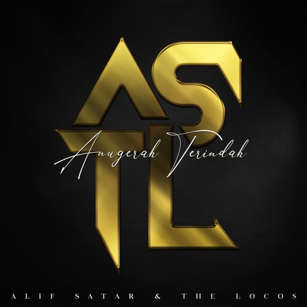 Alif Satar & The Locos - Anugerah Terindah