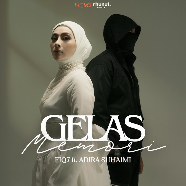 Fiq7, Adira Suhaimi - Gelas Memori