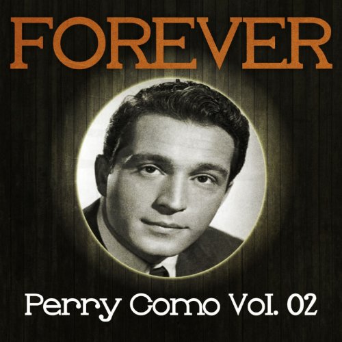 Perry Como - I'm Confessin' That I Love You