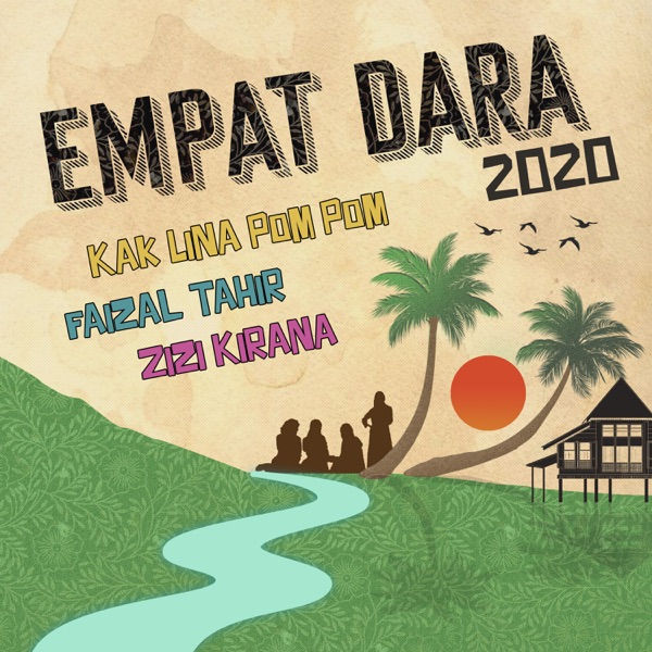 Faizal Tahir, Elly Mazlein, Zizi Kirana - Empat Dara 2020