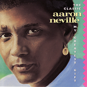 Aaron Neville - Make Me A Song