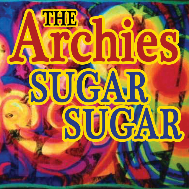 Archies - Sugar Sugar