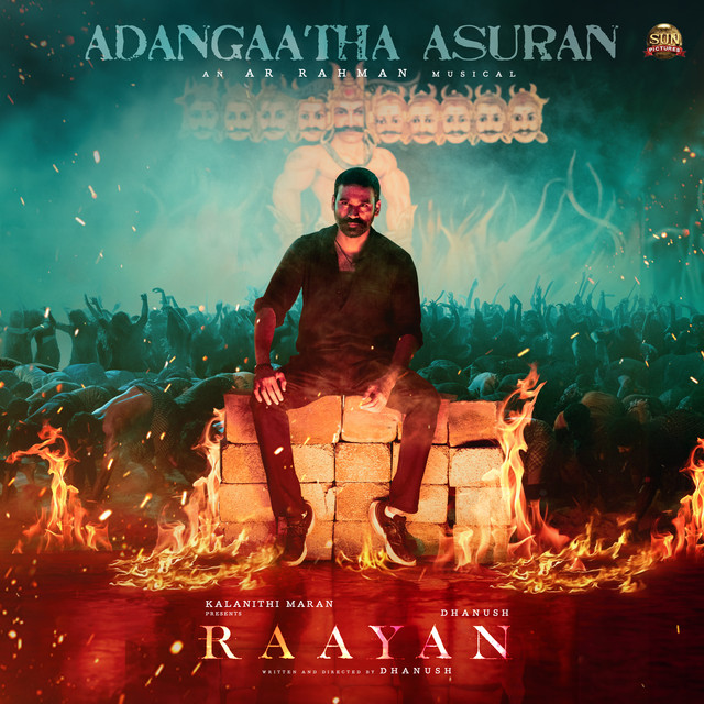 A.R.Rahman/Dhanush - Adangaatha Asuran