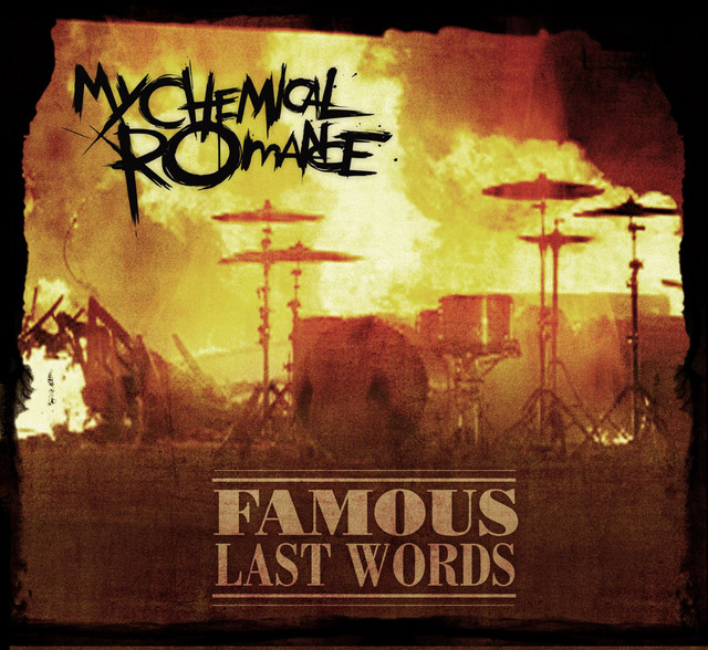My Chemical Romance - Famous Last Words