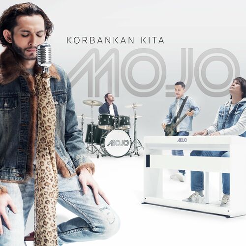 Mojo - Korbankan Kita