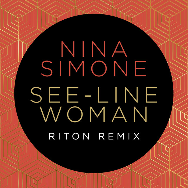 Nina Simone - See-Line Woman
