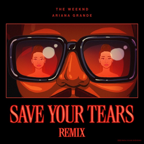 The Weeknd & Ariana Grande - Save Your Tears (Remix)