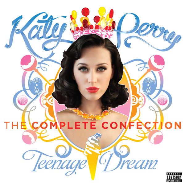 Katy Perry - Teenage Dreams