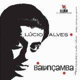 Lucio Alves - O Barquinho