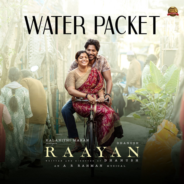 A.R Rahman/ Santhosh Narayanan/ Shweta Mohan - Water Packet