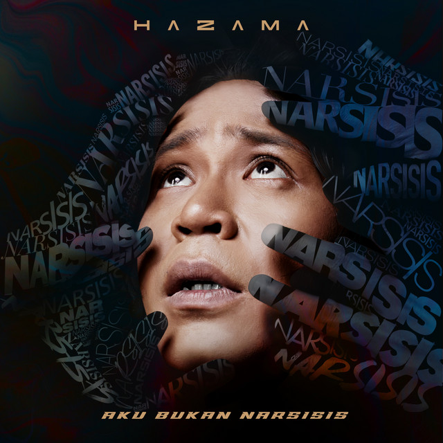 Hazama - Aku Bukan Narsisis