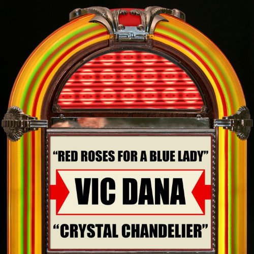 Vic Dana - Red Roses For A Blue Lady