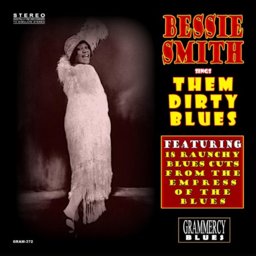 Bessie Smith - I'm Down In The Dumps