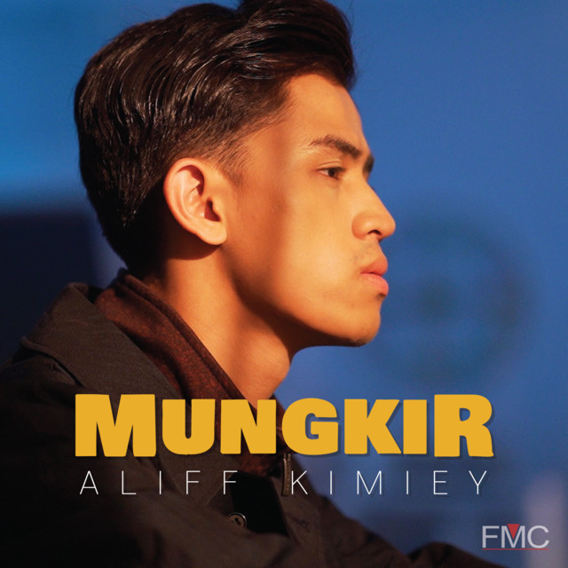 Aliff Kimey - Mungkir