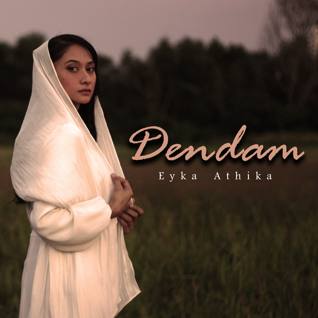Eyka Athika - Dendam