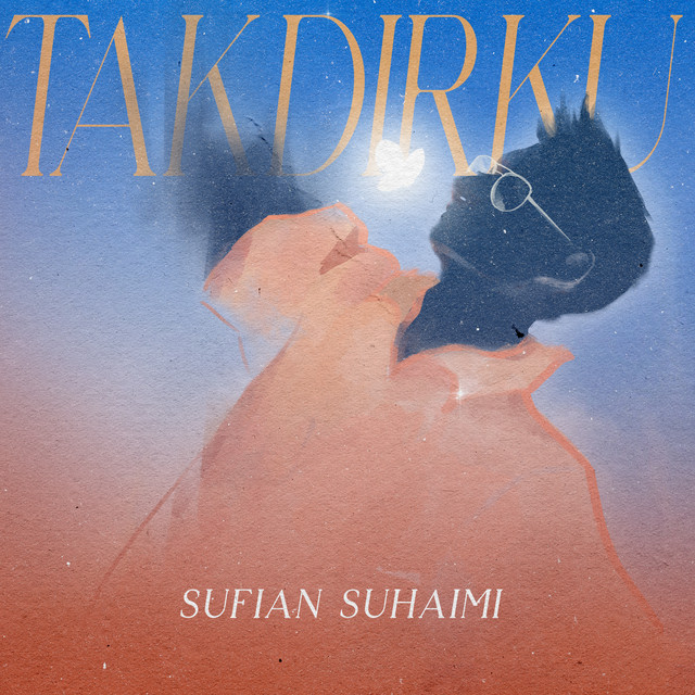 Sufian Suhaimi - Takdirku